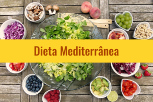Dieta Mediterrânea: O que é, benefícios, plano alimentar e dicas